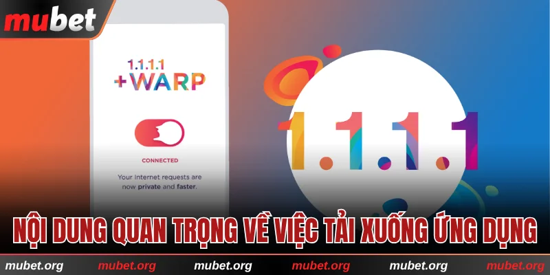 3 nội dung cần lưu ý khi tải xuống ứng dụng