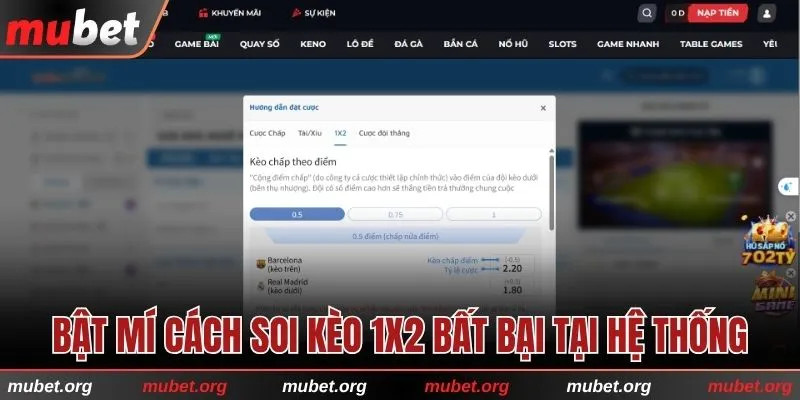 Bật mí cách soi kèo 1x2 bất bại tại hệ thống