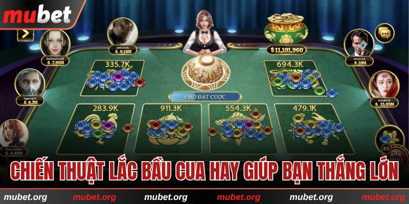 Các chiến thuật lắc bầu cua hay giúp bạn thắng lớn