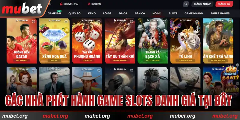 Các nhà phát hành game slots danh giá tại đây