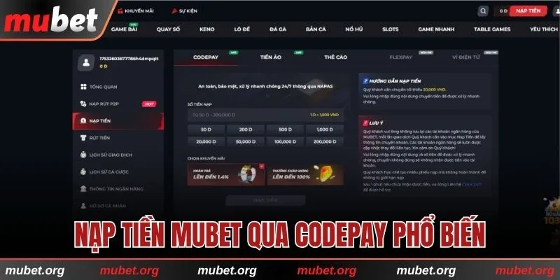 Nạp tiền MUBET qua Codepay phổ biến