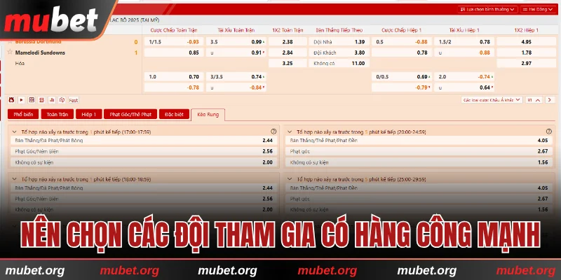 Nên chọn các đội tham gia có hàng công mạnh