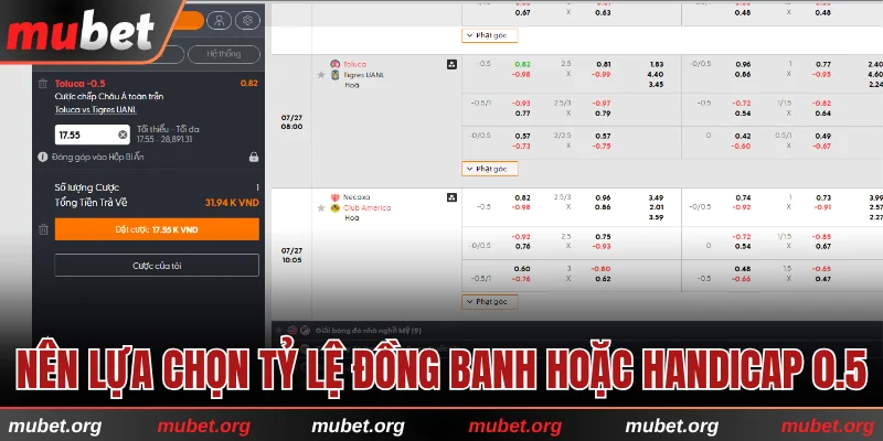 Nên lựa chọn tỷ lệ đồng banh hoặc handicap 0.5 bàn