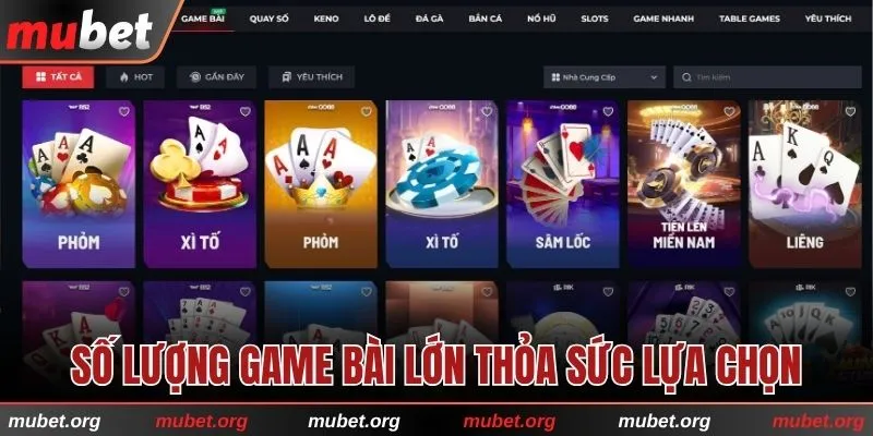 Số lượng game bài lớn thỏa sức lựa chọn