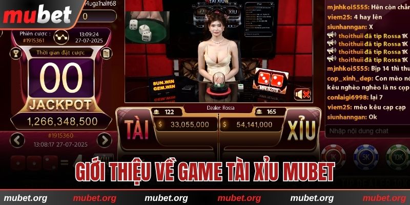 Tổng quan về game tài xỉu MUBET