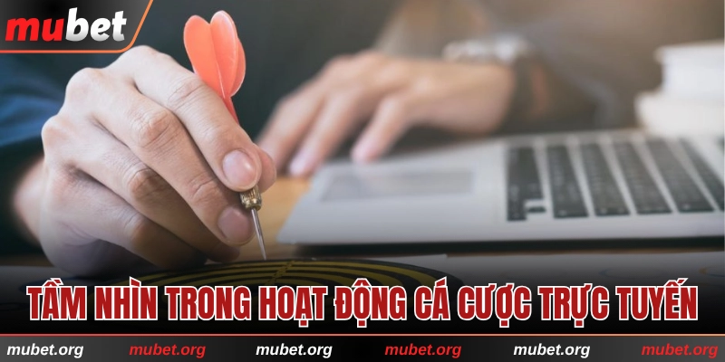 Tầm nhìn chiến lược trên thị trường game Mubet